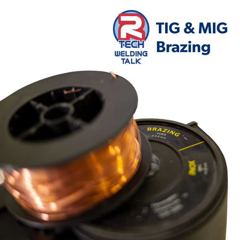 Welding Talk - TIG & MIG Brazing Basics - R-Tech Blog - Welding News ...